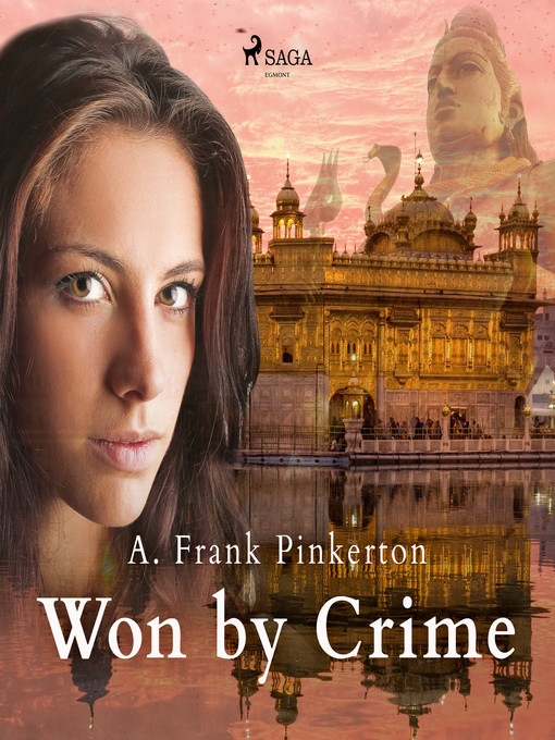 Title details for Won by Crime by A. Frank. Pinkerton - Wait list